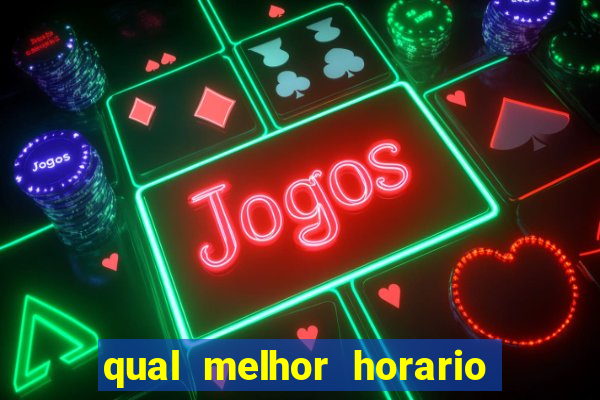 qual melhor horario para jogar money coming